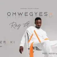 Omwegyesa - Ray G