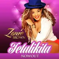 Tetulikita - Zanie Brown