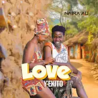 Love Yekito - Naira Ali