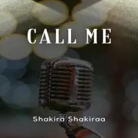 Call Me - Shakira Shakiraa ft. Reeksin