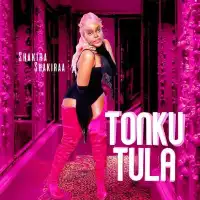 Tonkutula - Shakira Shakiraa