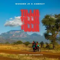 Tujja - Ambroy, Wonder J.R