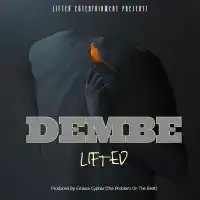 Dembe - Lifted