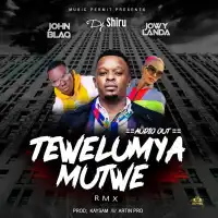 Tewelumya Mutwe (Remix) - DJ Shiru