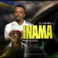 Inama - DJ Shiru ft. Rasta Dog