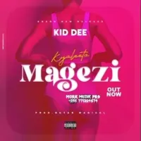 Kyaleeta Magezi - Kid Dee