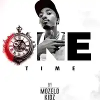 One Time - Mozelo Kidz