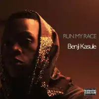 Run My Race - Benji Kasule