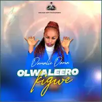 Olwaleero Kigwe - Damalie Dama