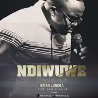 Ndiwuwe - Brian Lubega