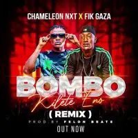 Bombo Kilete Eno (Remix) - Chemeleon Next