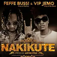 Nakikute - VIP Jemo ft. Feffe Buusi