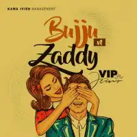 Bujju Wa Zaddy - VIP Jemo