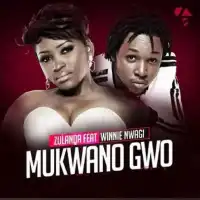 Mukwano Gwo - Zulanda