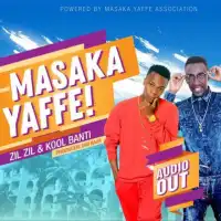 Masaka Yaffe - Zil Zil