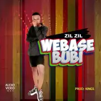 Webase Bubi - Zil Zil