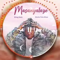 Masanyalaze - King Zale