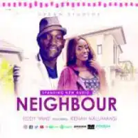 Neighbour - Renah Nalumansi