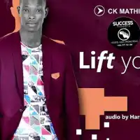 Lift You Higher - CK Mathias