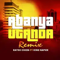 Abanya Uganda - Raysh Chion