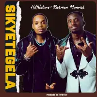 Sikyetegela - HitNature (feat. Rickman manrick)