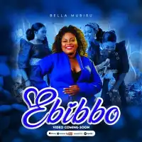 Ebibbo - Bella Mubiru