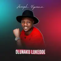 Olunaku Lukedde - Ngooma Joseph