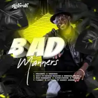 Bad Manners - Aybrah