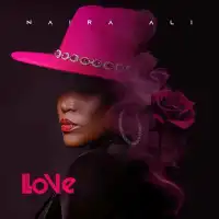 Love Ep - Naira Ali