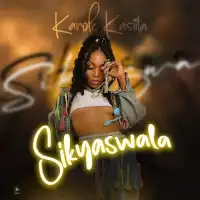 Sikyaswala - Karole Kasita 