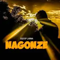 Nagonze - Sqoop Larma