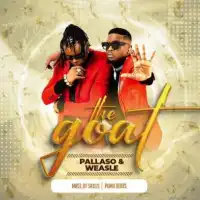 The GOAT - Pallaso ft. Weasel