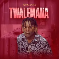 TWALEMANA - King Saha