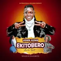 EKITOBERO (Ntulubiru) - John King