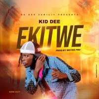 Ekitwe - Kid Dee