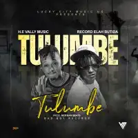 TULUMBE - Elah Butida ft. H.E Vally Music