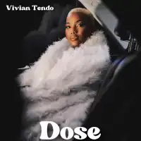 Dose - Vivian Tendo