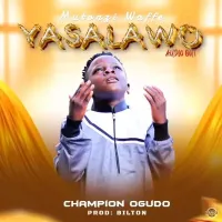 Yasalawo - Champion Ogudo