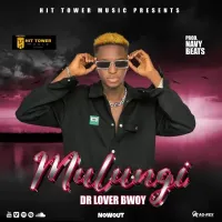 Mulungi - Dr Lover Bowy