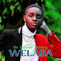 Welaba - Dr Lover Bowy