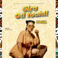 Gira Oti Yaah - Posha