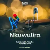 Nkuwulira - Dokta Brain ft. Kataleya & Kandle