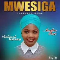 Mwesiga - Rahmah Nakaayi 