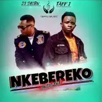 Nkebeleko - DJ Shiru ft. Taffu J