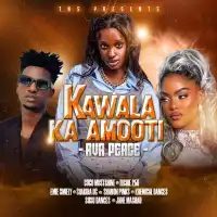 Kawala Ka Amooti - Ava Peace