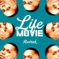 Life or Movie - Rudrak