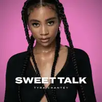 Sweet Talk - Tyra Chantey 