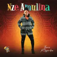 Nze Amulina - Irene Kayemba