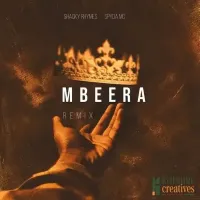 Mbeera (Remix) - Shacky Rhymes (feat. Spyda MC)