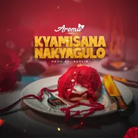 Kyamisana Nakyagulo - Aroma 